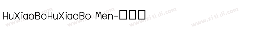 HuXiaoBoHuXiaoBo Men字体转换